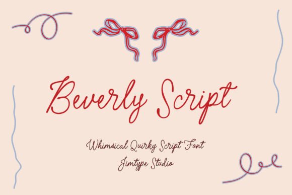 Beverly Script: Finding the Right Whimsical Handwritten Font