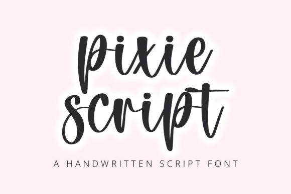 Pixie Script: A Sweet, Versatile Handwritten Font